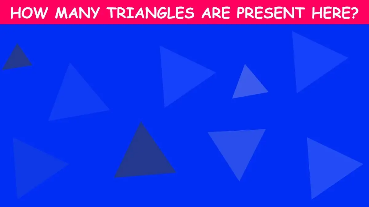 Brain Teaser Eye Test: How Many Triangles are there in this Image?