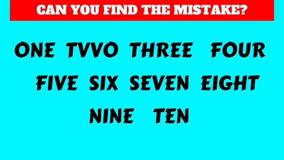 Observation Brain Challenge: Only 5% Can Spot The Mistake In This Picture In 5 Seconds