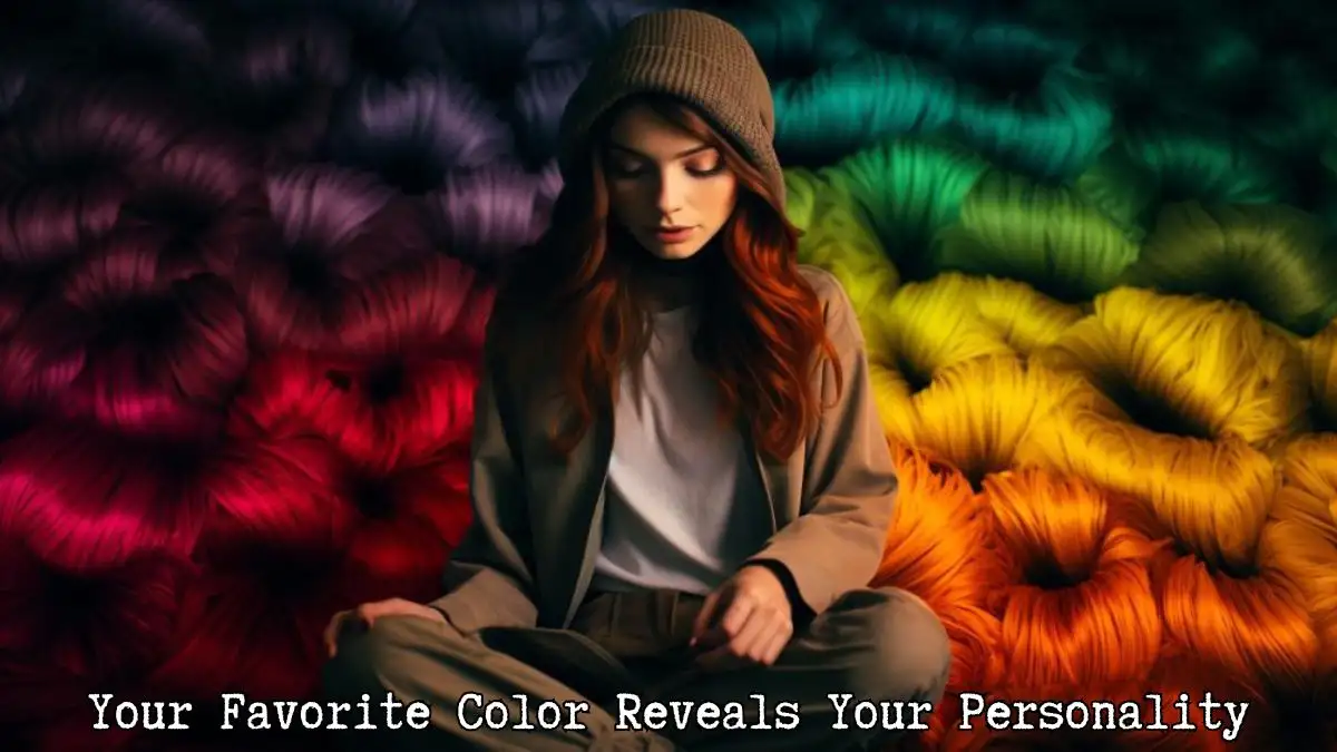 Personality Test: Your Favorite Color Reveals Your Personality