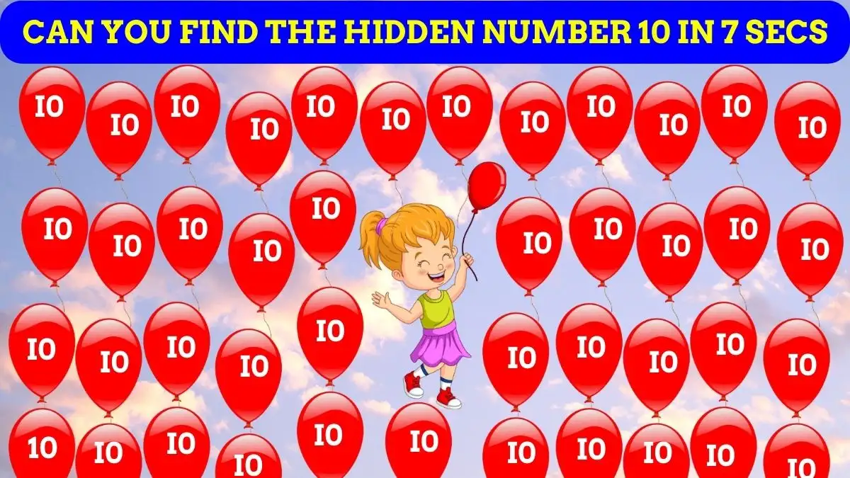 Seek and Find Puzzle: Only The Sharpest Minds Can Spot The Hidden Number 10 in 7 Secs