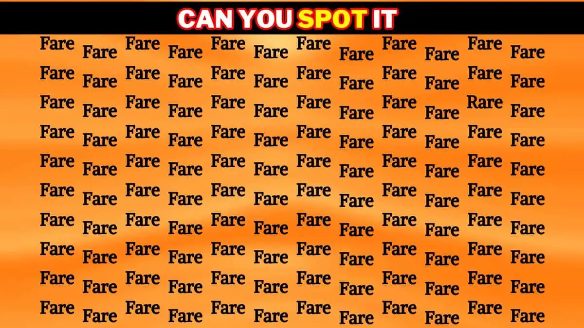 Brain Teaser IQ Test: Only highly Observant Can Spot the Word Rare among Fare in 7 Secs