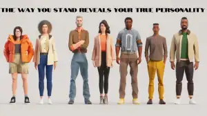 Personality Test: The Way You Stand Reveals Your True Personality