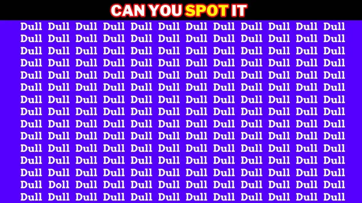 Brain Teaser IQ Test: Test your attentiveness by finding the Word Doll among Dull in 7 Secs