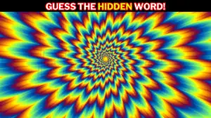 Optical Illusion: Only a Genius Can Spot a Hidden Word in This Image in 5 Seconds. Can You?