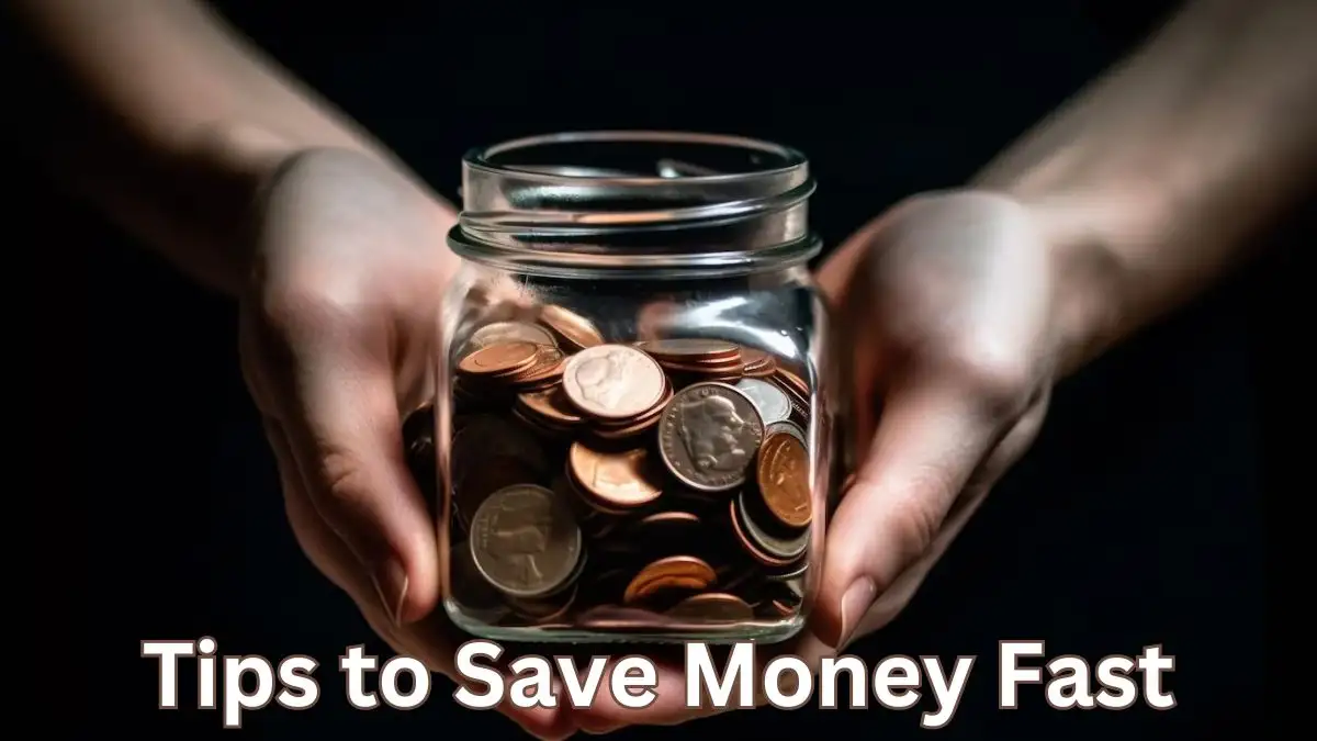 Tips to Save Money Fast