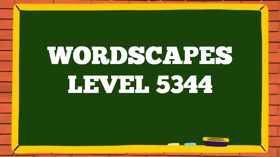 Wordscapes Puzzle 5344 What is the Answer for Wordscapes Level 5344?